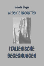 Woskie incontro / italienische begegnungen