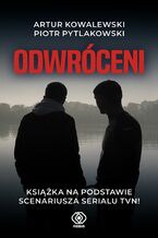 Okładka - Odwróceni - Piotr Pytlakowski, Artur Kowalewski