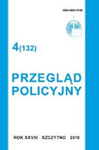 Okładka - Przegląd Policyjny 4 (132) 2018 - Praca zbiorowa