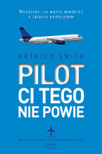 Pilot ci tego nie powie