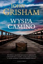 Okładka - Wyspa Camino - John Grisham