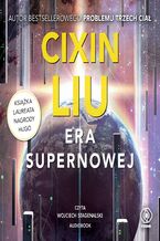 Okładka - Era supernowej - Cixin Liu