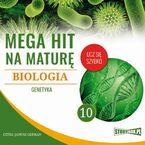 Mega hit na maturę. Biologia 10. Genetyka