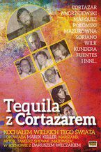 Okadka ksiki Tequila z Cortazarem