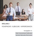 Okładka - Speclang 2. Fachsprachen - Ausbildung -Karrierechancen - Beata Grzeszczakowska-Pawlikowska, Agnieszka Stawikowska-Marcinkowska
