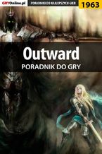 Okładka - Outward - poradnik do gry - Natalia "N.Tenn" Fras, Radosław "Wacha" Wasik