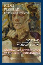 Okładka - Polski Przegląd Dyplomatyczny 4/2018 - Beata Górka-Winter, Ryszard Stemplowski, Roman Kuźniar, Piotr Szymański, Sławomir Dębski, Łukasz Jasina, Paweł Kowal, Marek A. Cichocki, Agnieszka Legucka, Dominik Smyrgała, Romuald Szeremietiew, Wojciech Wilk, Michał Wojnarowicz