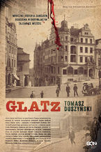 Okładka - Glatz. Tomasz Duszyński - Tomasz Duszyński