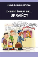 Okadka ksiki Z czego miej si... Ukraicy