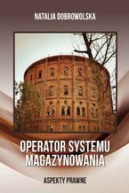 Okładka - Operator systemu magazynowania - Natalia Dobrowolska