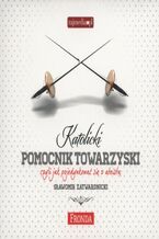 Okładka - Katolicki pomocnik towarzyski - Sławomir Zatwardnicki