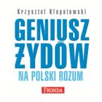 Geniusz Żydów na polski rozum