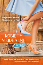 Okładka - Kobiety nieidealne. Baśka - Magdalena Kawka, Małgorzata Hayles