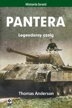 Okładka - Pantera. Legendarny czołg - Thomas Anderson