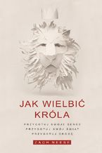 Jak wielbić króla