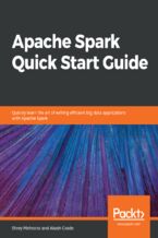 Okładka książki Apache Spark Quick Start Guide