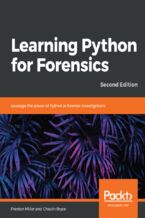 Okładka książki Learning Python for Forensics - Second Edition