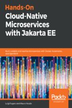 Okładka - Hands-On Cloud-Native Microservices with Jakarta EE. Build scalable and reactive microservices with Docker, Kubernetes, and OpenShift - Luigi Fugaro, Mauro Vocale