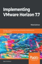 Okładka książki Implementing VMware Horizon 7.7 - Third Edition