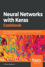 Okładka książki Neural Networks with Keras Cookbook