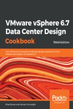 Okładka książki VMware vSphere 6.7 Data Center Design Cookbook - Third Edition