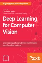 Okładka - Deep Learning for Computer Vision. Expert techniques to train advanced neural networks using TensorFlow and Keras - Rajalingappaa Shanmugamani