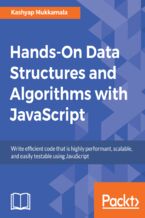 Hands-On Data Structures and Algorithms with JavaScript. Write efficient code that is highly performant, scalable, and easily testable using JavaScript