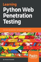 Okładka książki Learning Python Web Penetration Testing
