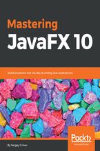 Okładka książki Mastering JavaFX 10
