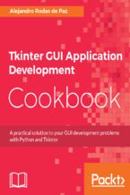 Okładka - Tkinter GUI Application Development Cookbook. A practical solution to your GUI development problems with Python and Tkinter - Alejandro Rodas de Paz