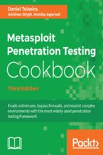 Okładka książki Metasploit Penetration Testing Cookbook - Third Edition