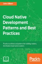 Okładka książki Cloud Native Development Patterns and Best Practices