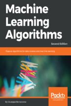Okładka - Machine Learning Algorithms. Popular algorithms for data science and machine learning - Second Edition - Giuseppe Bonaccorso