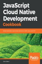 Okładka książki JavaScript Cloud Native Development Cookbook