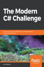 Okładka - The Modern C# Challenge. Become an expert C# programmer by solving interesting programming problems - Rod Stephens