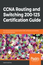 CCNA Routing and Switching 200-125 Certification Guide. The ultimate solution for passing the CCNA certification and boosting your networking career