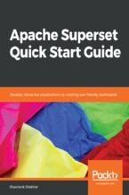 Okładka książki Apache Superset Quick Start Guide