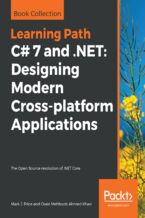 Okładka - C# 7 and .NET: Designing Modern Cross-platform Applications. The Open Source revolution of .NET Core - Mark J. Price, Ovais Mehboob Ahmed Khan