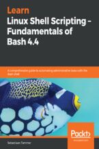 Okładka książki Learn Linux Shell Scripting  Fundamentals of Bash 4.4