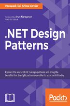 Okładka książki .NET Design Patterns. Learn to Apply Patterns in daily development tasks under .NET Platform to take your productivity to new heights