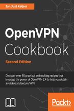 Okładka - OpenVPN Cookbook. Get the most out of OpenVPN by exploring it's advanced features. - Second Edition - Jan Just Keijser