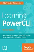 Okładka - Learning PowerCLI. A comprehensive guide on PowerCLI - Second Edition - Robert van den Nieuwendijk