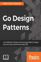 Okładka - Go Design Patterns. Best practices in software development and CSP - Mario Castro Contreras