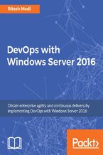 Okładka - DevOps with Windows Server 2016. Click here to enter text - Ritesh Modi