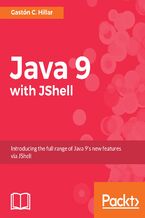 Okładka - Java 9 with JShell. Introducing the full range of Java 9's new features via JShell - Gaston C. Hillar