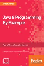 Okładka - Java 9 Programming By Example. Your guide to software development - Peter Verhas
