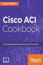 Cisco ACI Cookbook
