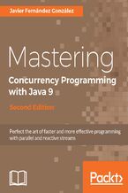 Okładka książki Mastering Concurrency Programming with Java 9 - Second Edition