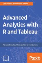 Okładka książki Advanced Analytics with R and Tableau. Advanced analytics using data classification, unsupervised learning and data visualization