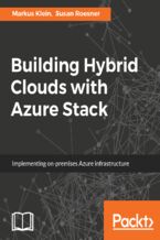 Okładka - Building Hybrid Clouds with Azure Stack. Implementing on-premises Azure infrastructure - Markus Klein, Susan Roesner